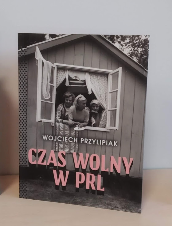 Okładka ksiązki Czas wolny w PRL